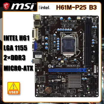 Matična ploča LGA 1155 H61 MSI H61M-P25 B3 Matična ploča DDR3 16GB USB 2.0 SATAII M-ATX za 2. generaciju procesora Core i3-2125