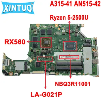 Matična ploča NBQ3R11001 za Acer ASPIRE A315-41 AN515-42 Matična ploča laptopa DH5JV LA-G021P s testom Ryzen 5-2500U CPU GPU RX560