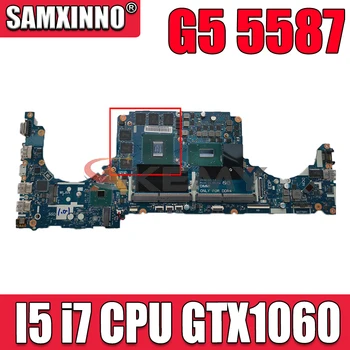 Novi i5-8300H i7-8750H procesor GTX1060 6 GB ZA DELL VOSTRO G5 5587 G7 7588 Matična ploča laptopa LA-E994P CN-03TD2W CN-0HN90M Matična ploča