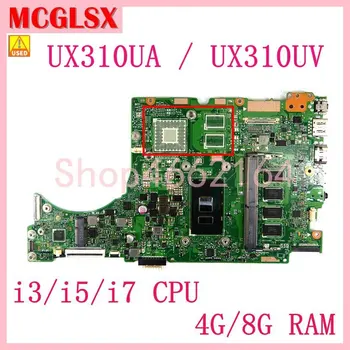 UX310UA i3/i5/i7 Procesor, 4G/8G memorija Matična ploča Za ASUS Zenbook UX310U UX310UV UX310UQ UX310UAUX310UAK Matična ploča Koristi Laptop